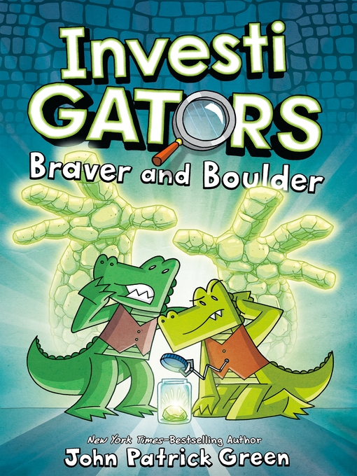 Title details for Braver and Boulder by John Patrick Green - Available